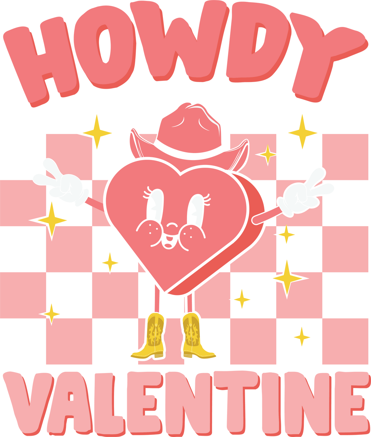HOWDY VALENTINE PINK EDITION DTF Transfer ready2transfer
