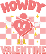 HOWDY VALENTINE PINK EDITION DTF Transfer ready2transfer