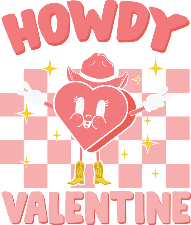 HOWDY VALENTINE PINK EDITION DTF Transfer ready2transfer