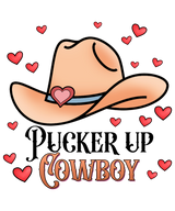 PUCKER UP COWBOY EDITION DTF Transfer ready2transfer