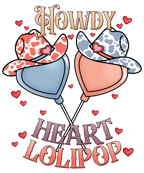 HOWDY HEART LOLIPOP DTF Transfer