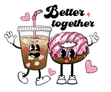 BETTER TOGETHER XOXO DTF Transfer ready2transfer