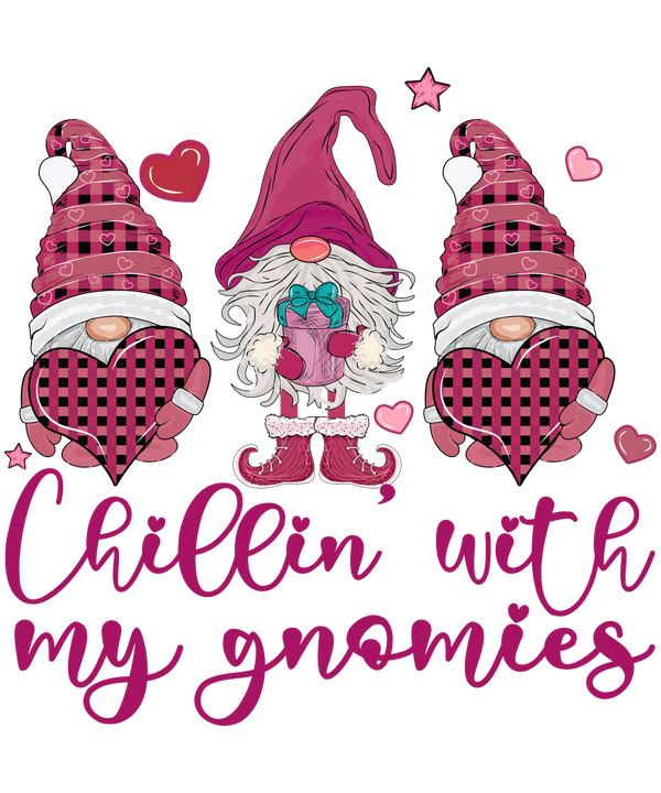 CHILLIN WITH MY BABY GNOMIES DTF Transfer