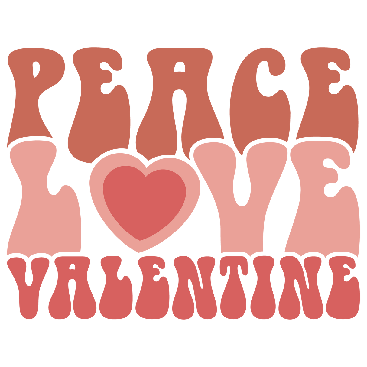 PEACE LOVE VALENTINE DTF Transfer ready2transfer