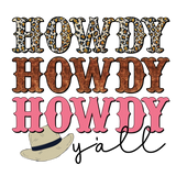 SOLID HOWDY HOWDY YALL DTF Transfer ready2transfer