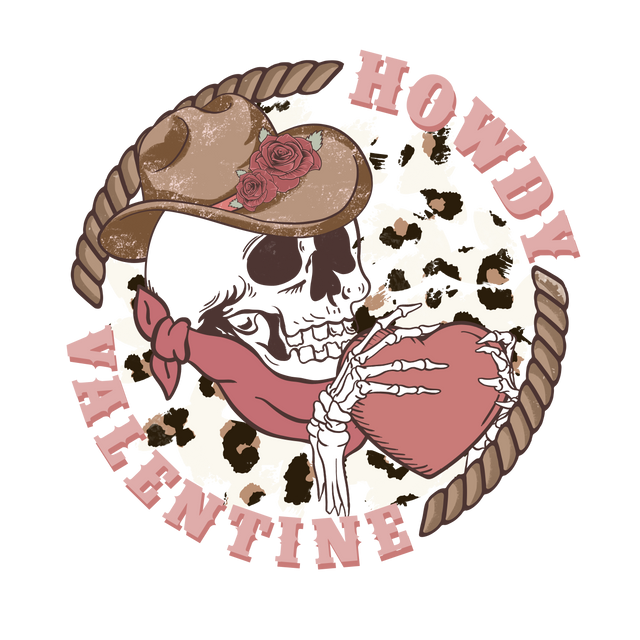 HOWDY VALENTINE SKULL EDITION DTF Transfer ready2transfer