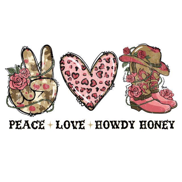 PEACE LOVE HOWDY HONEY DTF Transfer ready2transfer