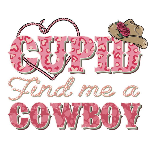 CUPID FIND ME A COWBOY 4 DTF Transfer ready2transfer
