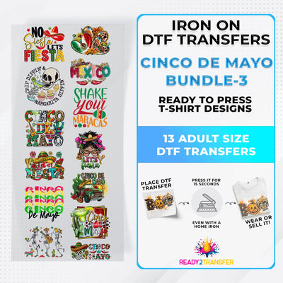 Cinco De Mayo Bundle Iron on DTF Transfer Bundle 3 - 13 Best Seller Ready To Press T-shirt Designs
