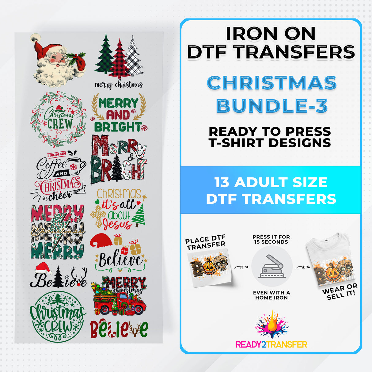 Christmas Bundle Iron on DTF Transfer Bundle 3 - 13 Best Seller Ready To Press T-shirt Designs