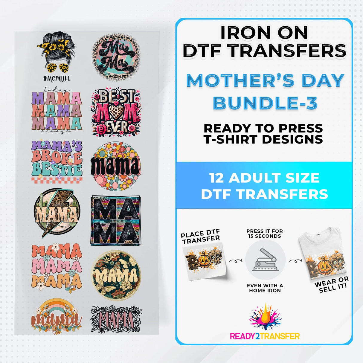 Mother's Day Bundle Iron on DTF Transfer Bundle 3 - 12 Best Seller Ready To Press T-shirt Designs