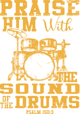 Praise Him With The Sound Of The Drums - Music DTF Transfers ready2transfer