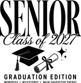 Senior Class Of 2027 Graduation Edition B&W - Senior DTF Transfers