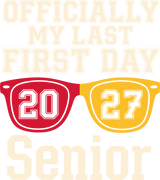 Officially My Last First Day - Senior DTF Transfers