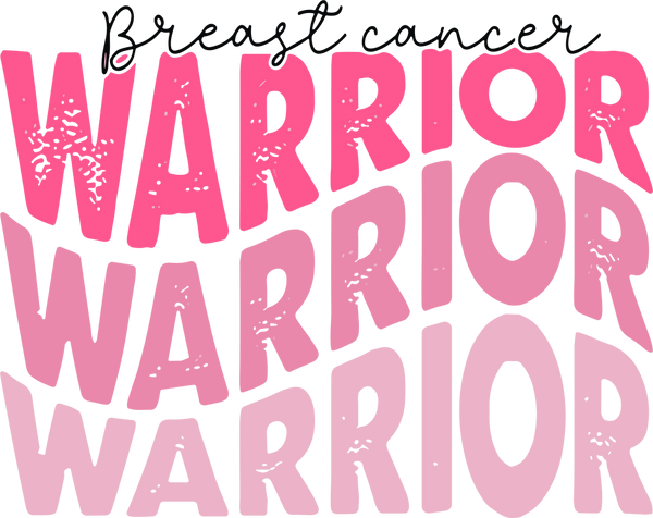 Breast Cancer Warrior - Breast Cancer DTF Transfers