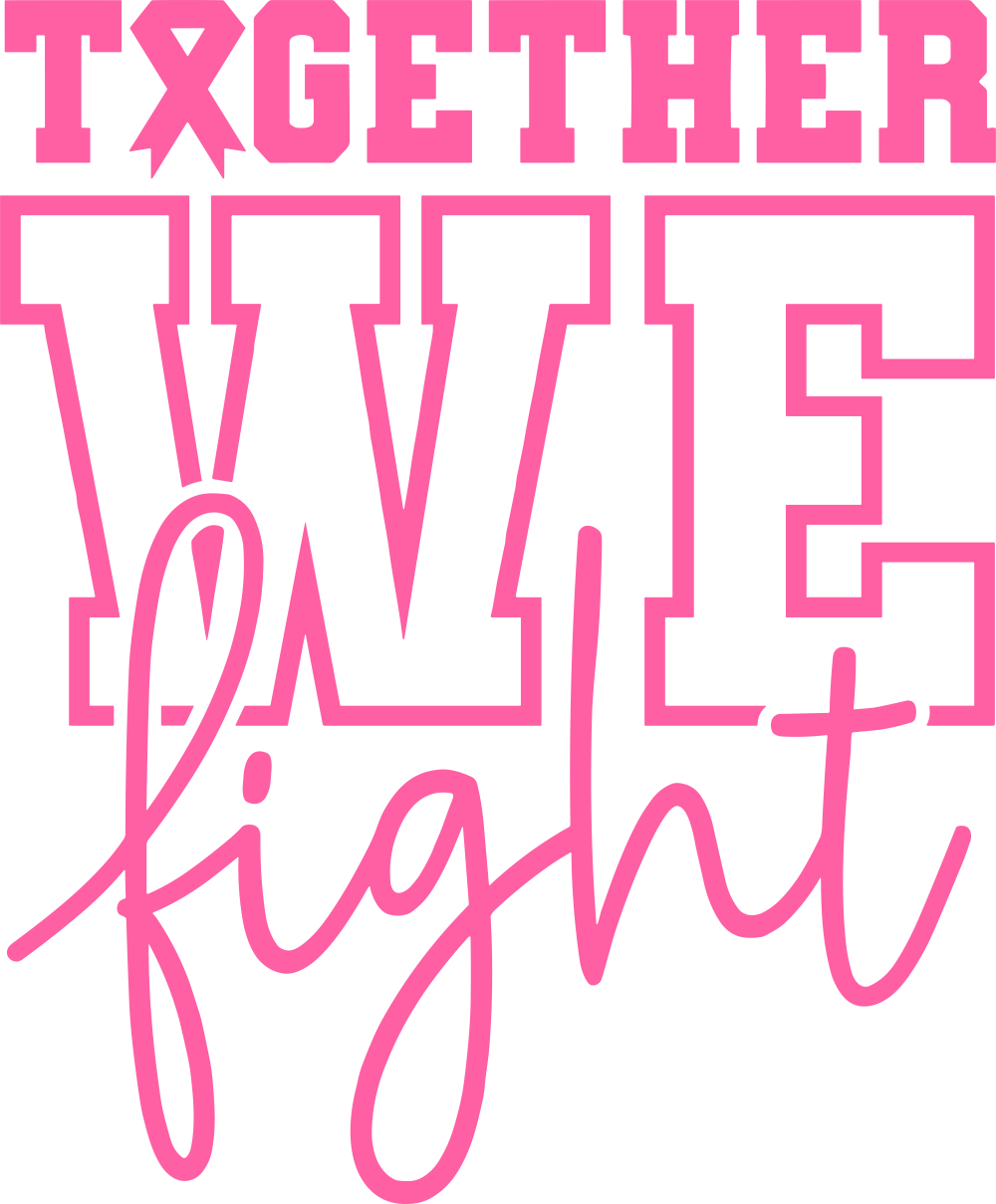 Together We Fight - Breast Cancer DTF Transfers