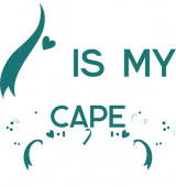 This Is My Superhero Cape - Cervical Cancer DTF Transfers