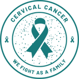 Cervical Cancer, We Fight As A Family - Cervical Cancer DTF Transfers