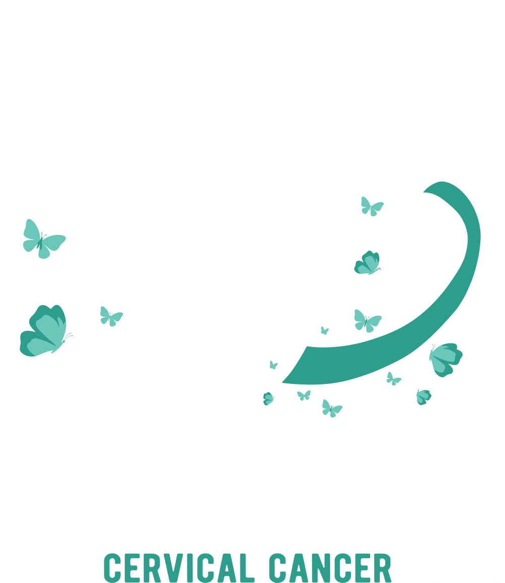 Sisters Don't Let Sisters Fight Alone - Cervical Cancer DTF Transfers