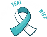 I Wear Teal For My Wife - Cervical Cancer DTF Transfers