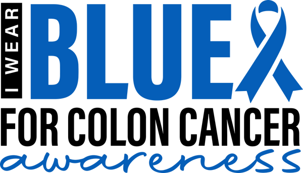 I Wear Blue For Colon Cancer Awareness - Colon Cancer DTF Transfers