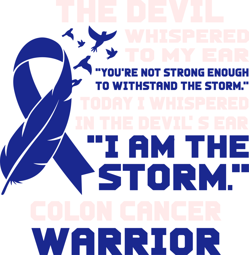 The Devil Whispered To My Ear - Colon Cancer DTF Transfers