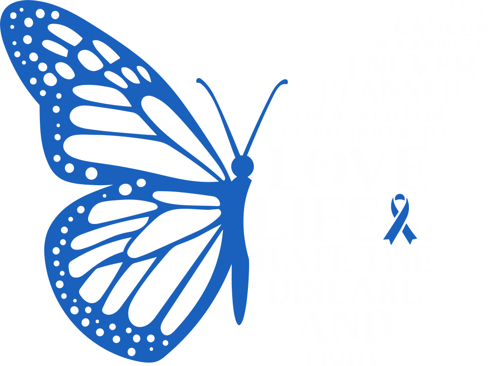 I Choose To Love Life - Colon Cancer DTF Transfers