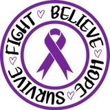 Fight, Believe, Hope, Survive - Hodgkin's Lymphoma Cancer DTF Transfers