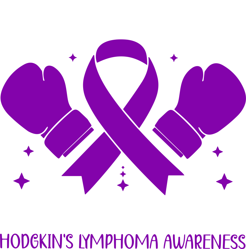 Her Fight Is My Fight - Hodgkin's Lymphoma Cancer DTF Transfers
