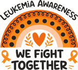 Leukemia Awareness, We Fight Together - Leukemia DTF Transfers