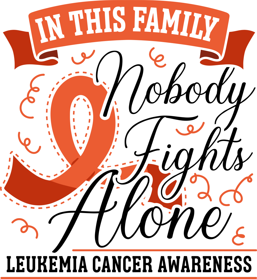 In This Family, Nobody Fights Alone - Leukemia DTF Transfers