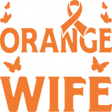 I Wear Orange For My Wife - Leukemia DTF Transfers