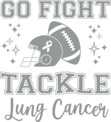 Go Fight, Tackle Lung Cancer - Lung Cancer DTF Transfers