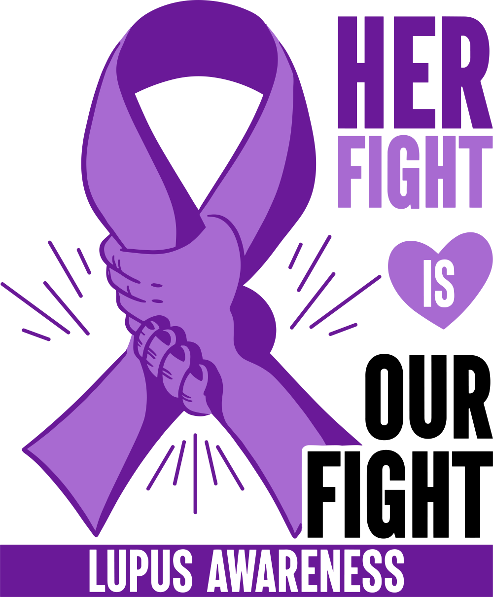 Her Fight Is Our Fight - Lupus DTF Transfers