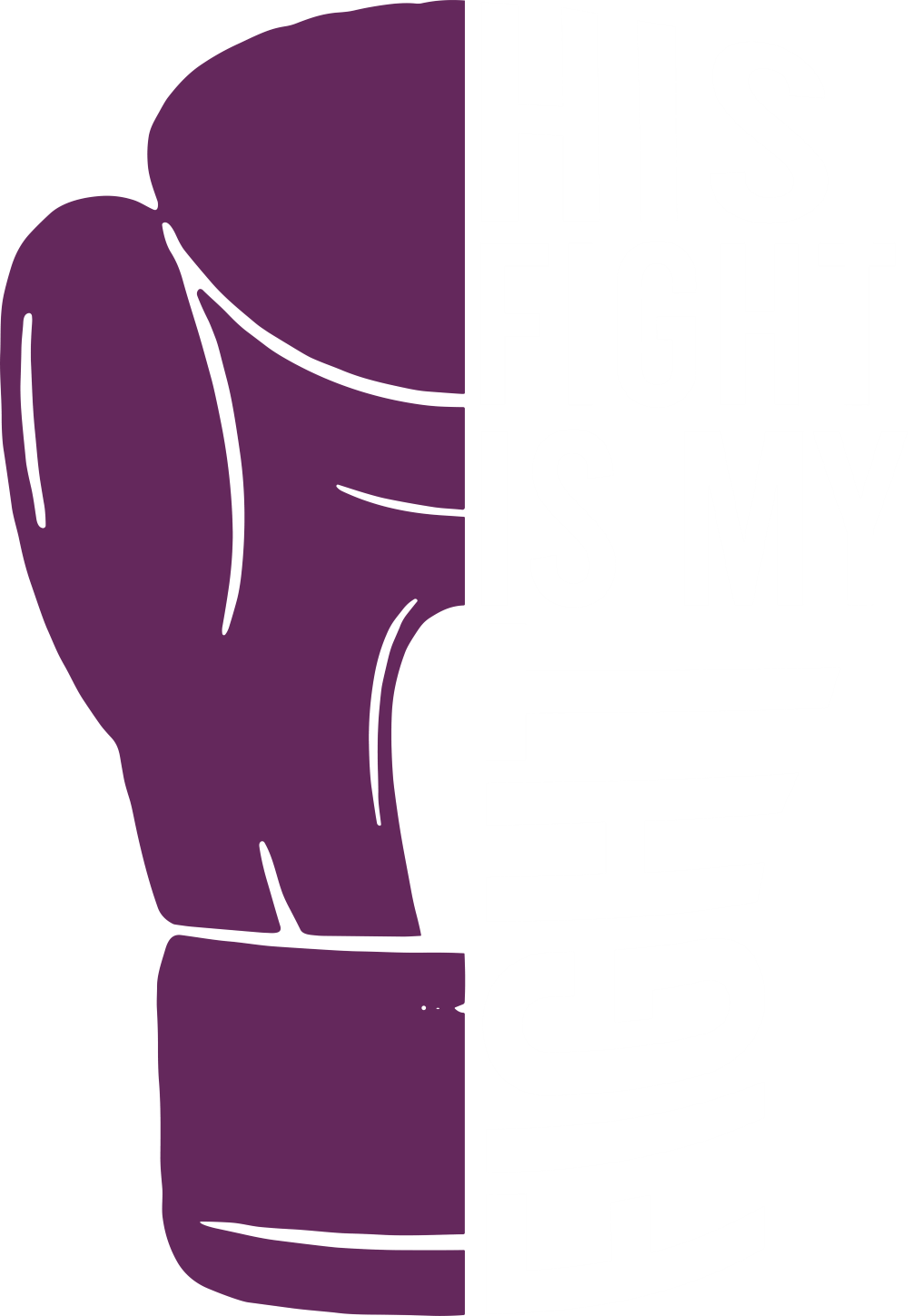 His Fight Is My Fight - Lupus DTF Transfers