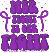 Her Fight Is Our Fight - Lupus DTF Transfers