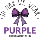 In May We Wear Purple - Lupus DTF Transfers