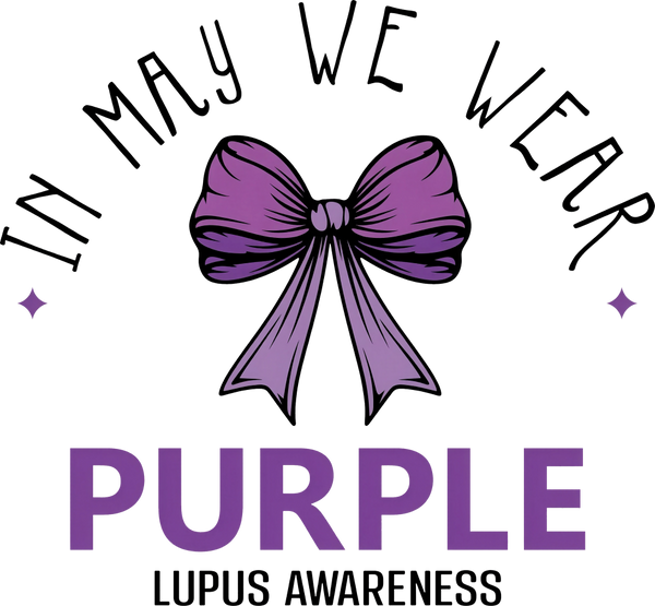 In May We Wear Purple - Lupus DTF Transfers