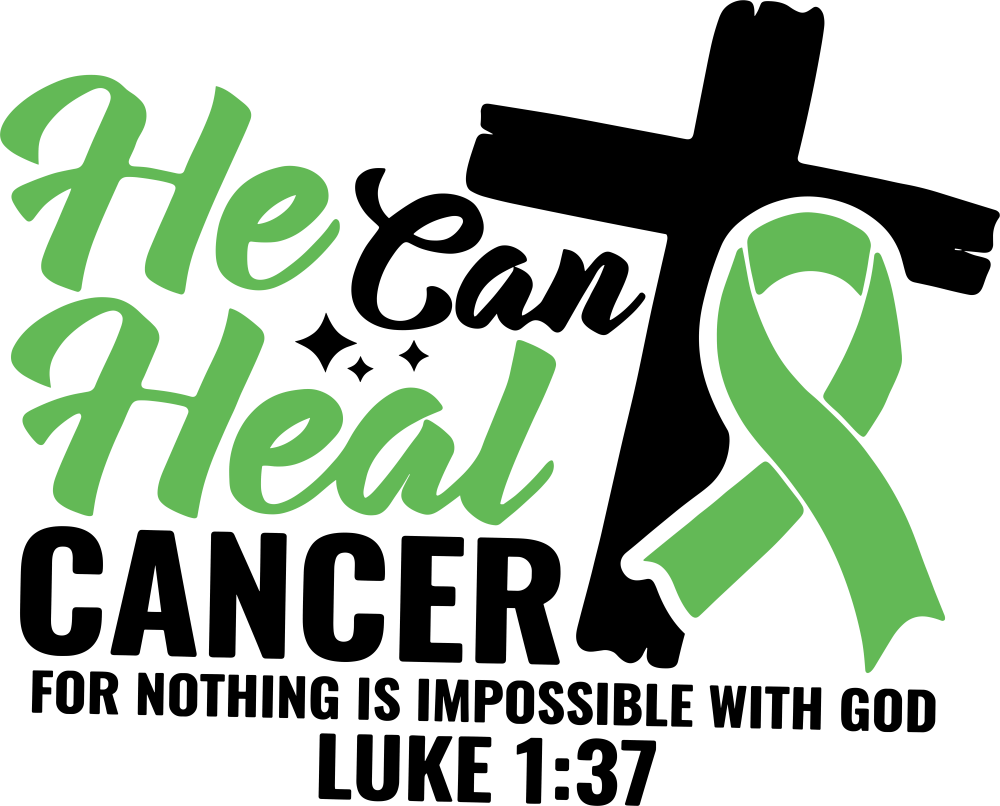 He Can Heal Cancer - Lymphoma DTF Transfers