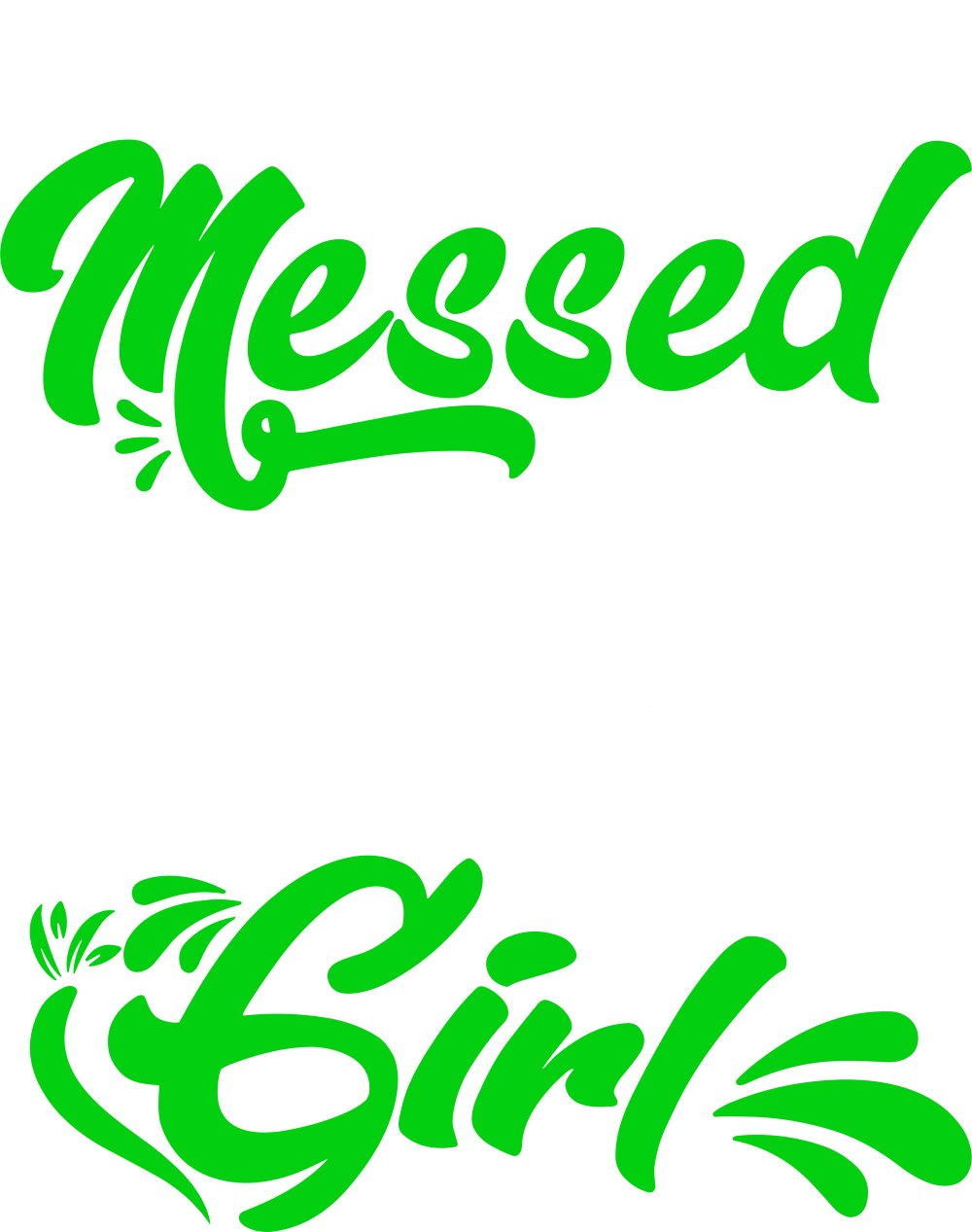 Lymphoma Messed With The Wrong Girl - Lymphoma DTF Transfers