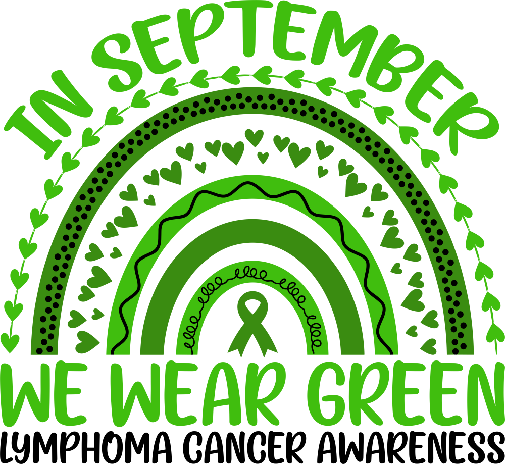 In September We Wear Green - Lymphoma DTF Transfers