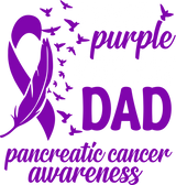 I Wear Purple For My Dad - Pancreatic Cancer DTF Transfers