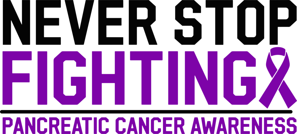 Never Stop Fighting - Pancreatic Cancer DTF Transfers