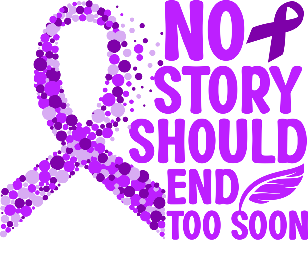 No Story Should End Too Soon - Pancreatic Cancer DTF Transfers