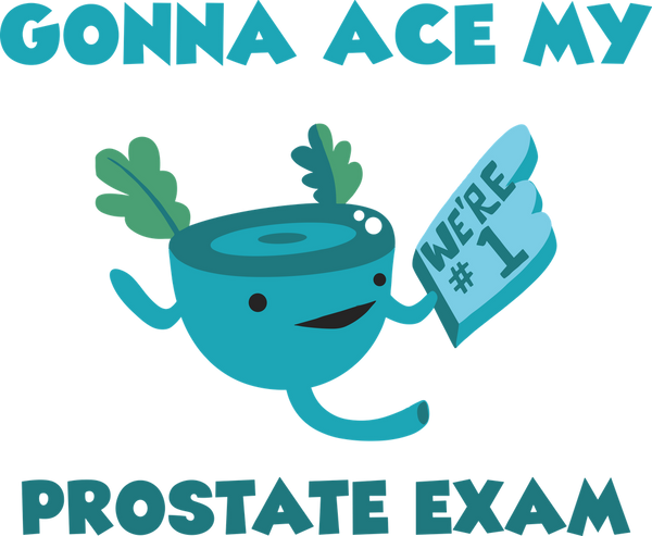 Gonna Ace My Prostate Exam - Prostate Cancer DTF Transfers