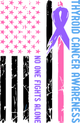 Thyroid Cancer Awareness, No One Fights Alone - Thyroid Cancer DTF Transfers