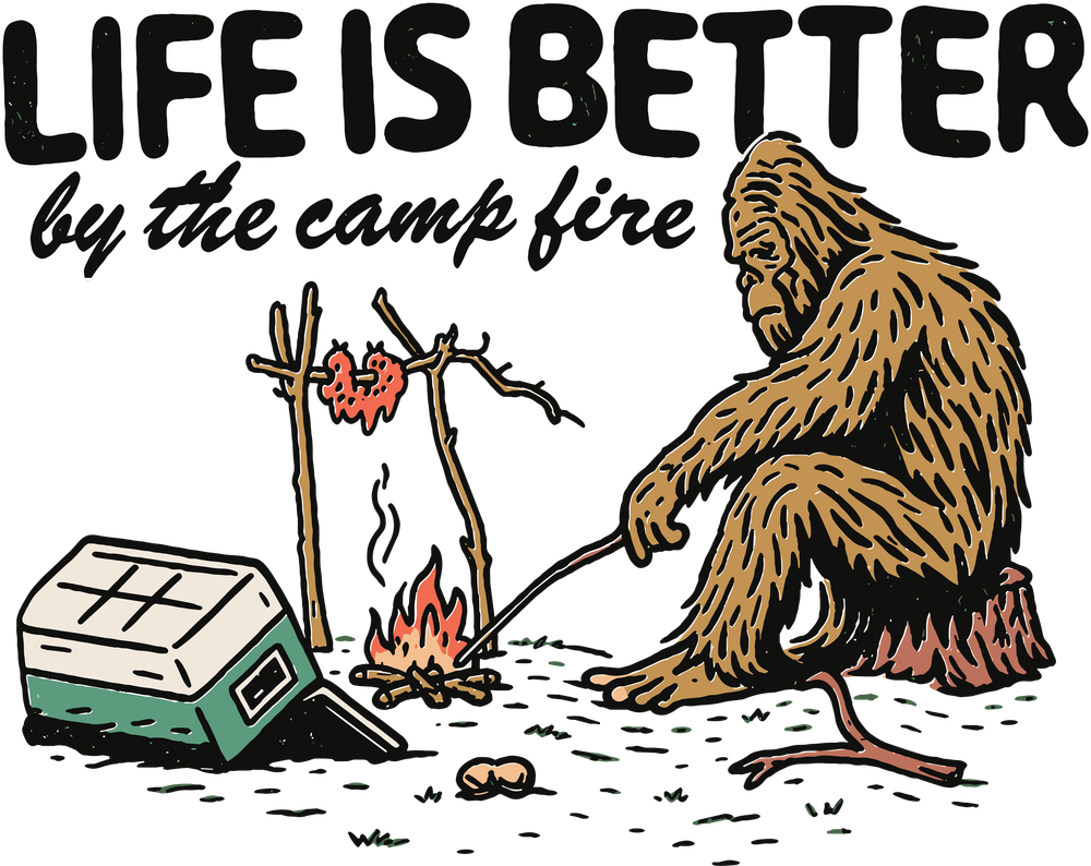 Life Is Better By The Camp Fire - Camping DTF Transfers