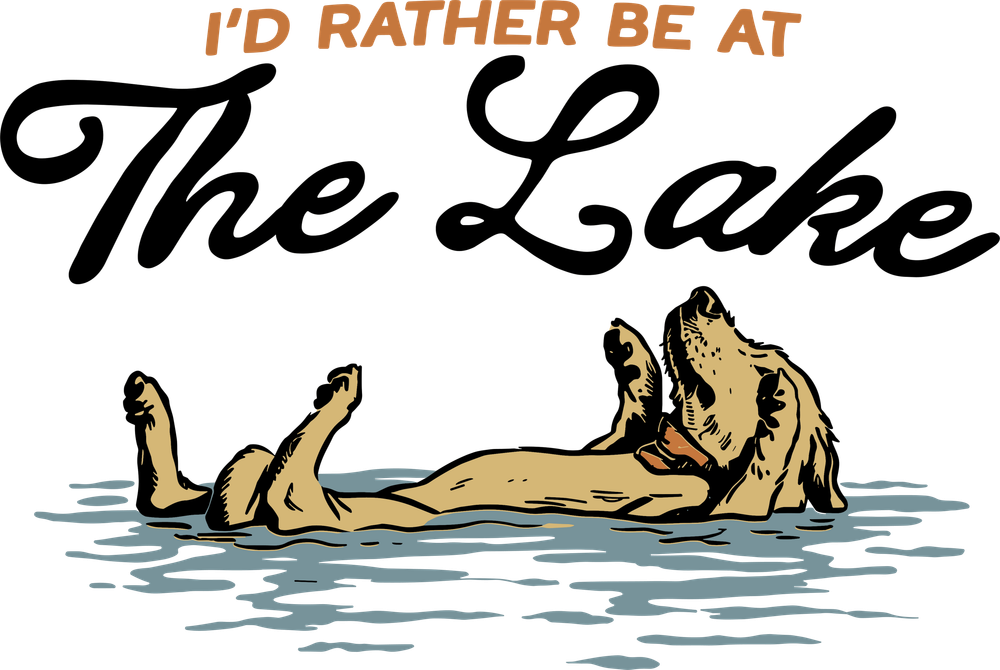 I'd Rather Be At The Lake - Camping DTF Transfers