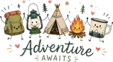 Adventure Awaits - Camping DTF Transfers