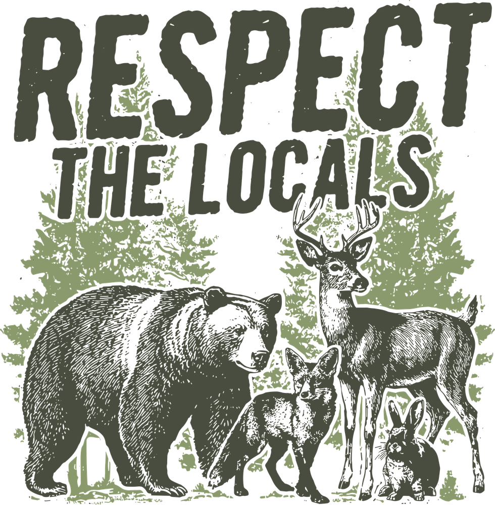 Respect The Locals - Hiking DTF Transfers